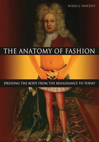 The Anatomy of Fashion von Berg Publishers